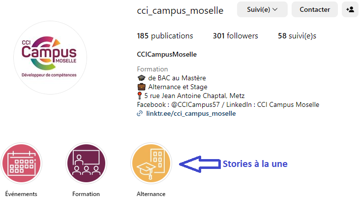 Stories à la une sur le compte Instagram pro de CCI Campus Moselle.